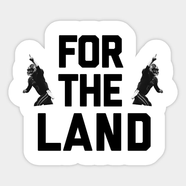 For The Land Sticker by BradWard12